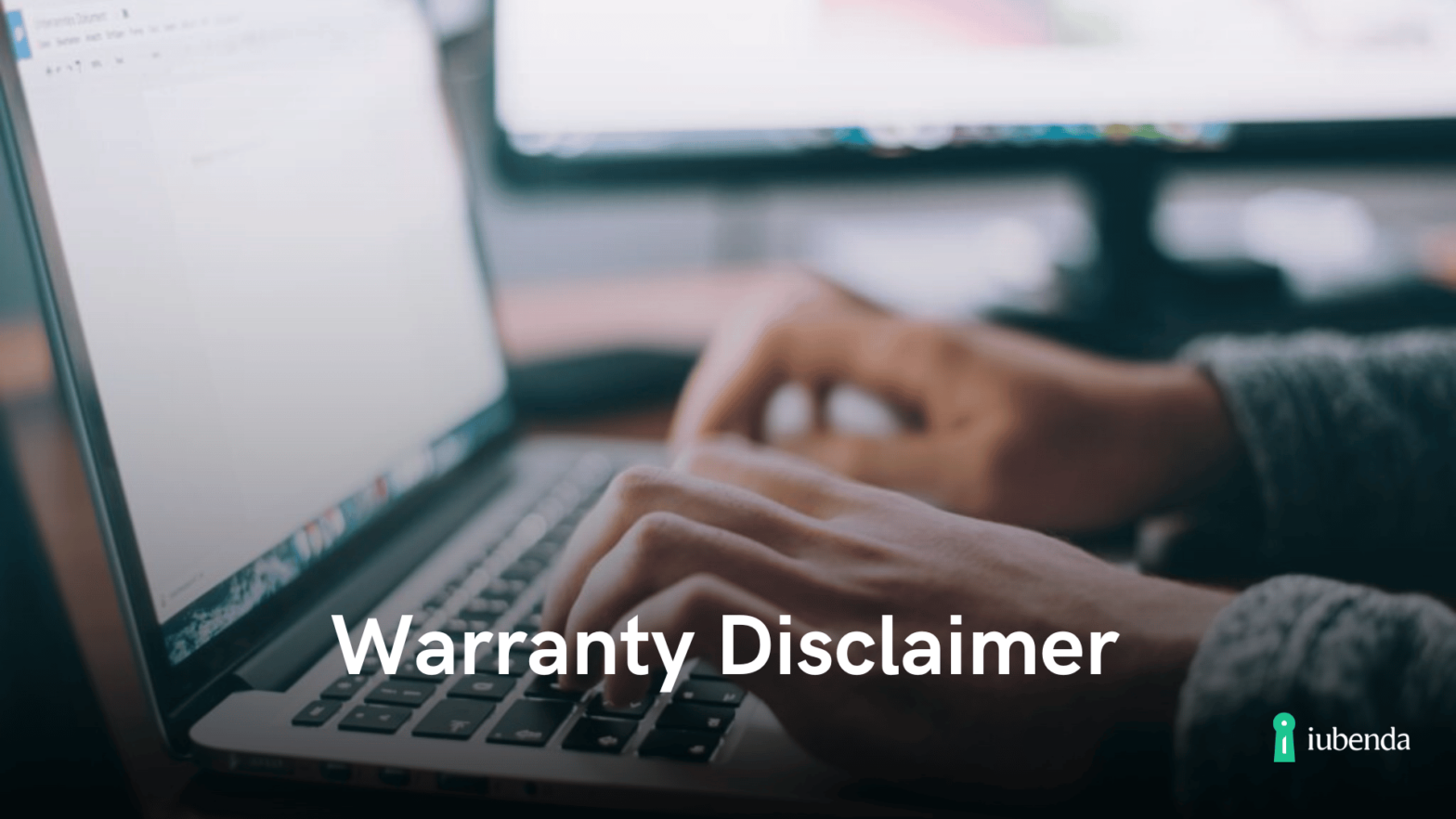 Warranty Disclaimer: What It Is and How It Protects Your Business